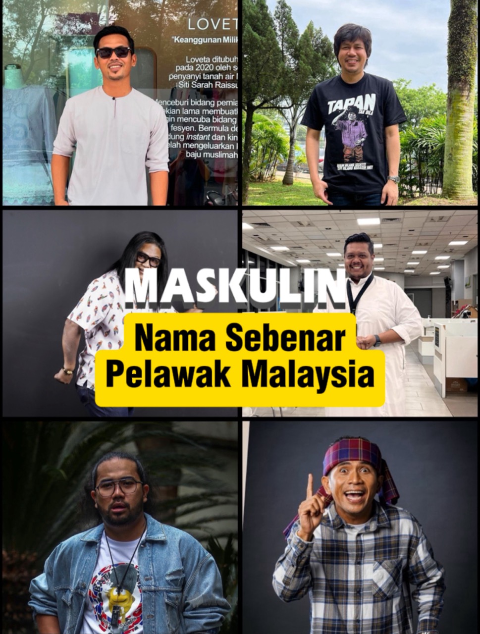 Nama Sebenar Pelawak Malaysia - MASKULIN