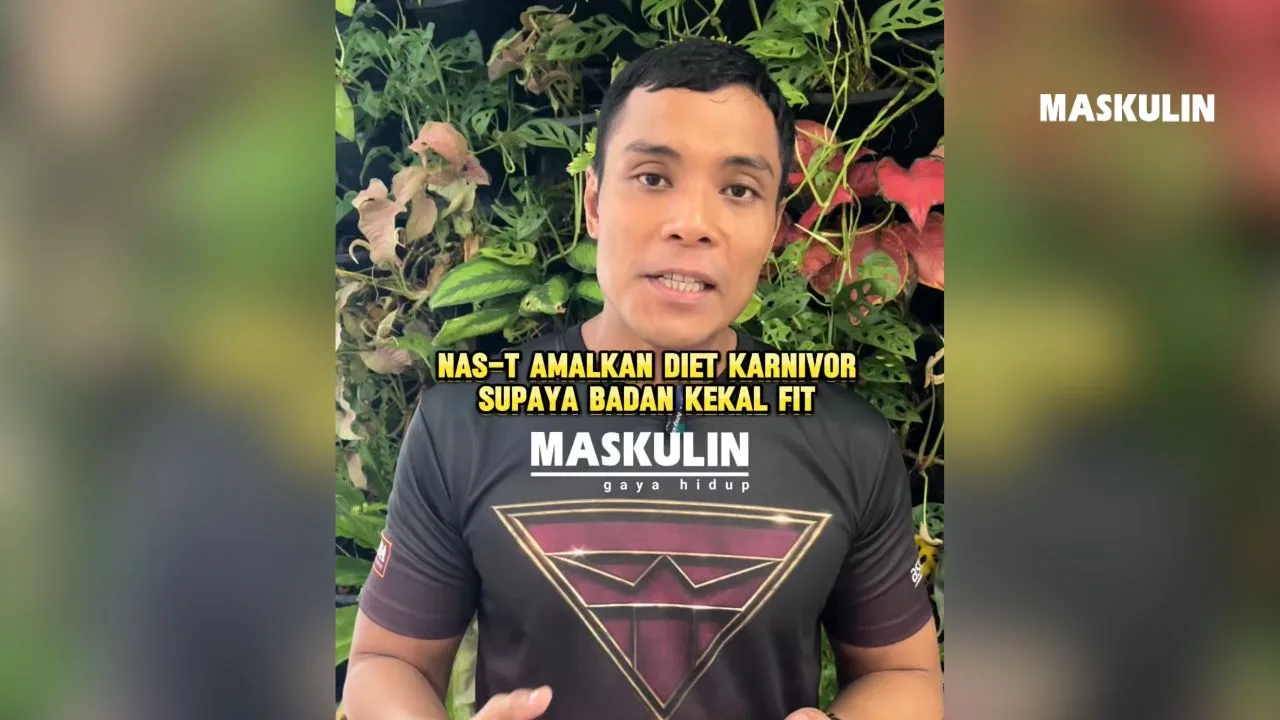 Toksid Maskulin Nas-T Amalkan Diet Karnivor Supaya Badan Kekal Fit