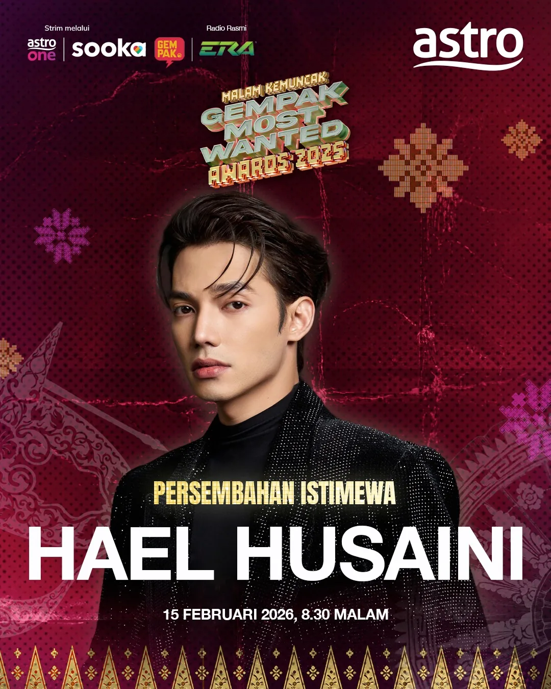 15 Feb Ini: GMWA 2025 Satukan Hael Husaini, ALPHA, Dayang Nurfaizah. Strim Eksklusif Di Astro One.