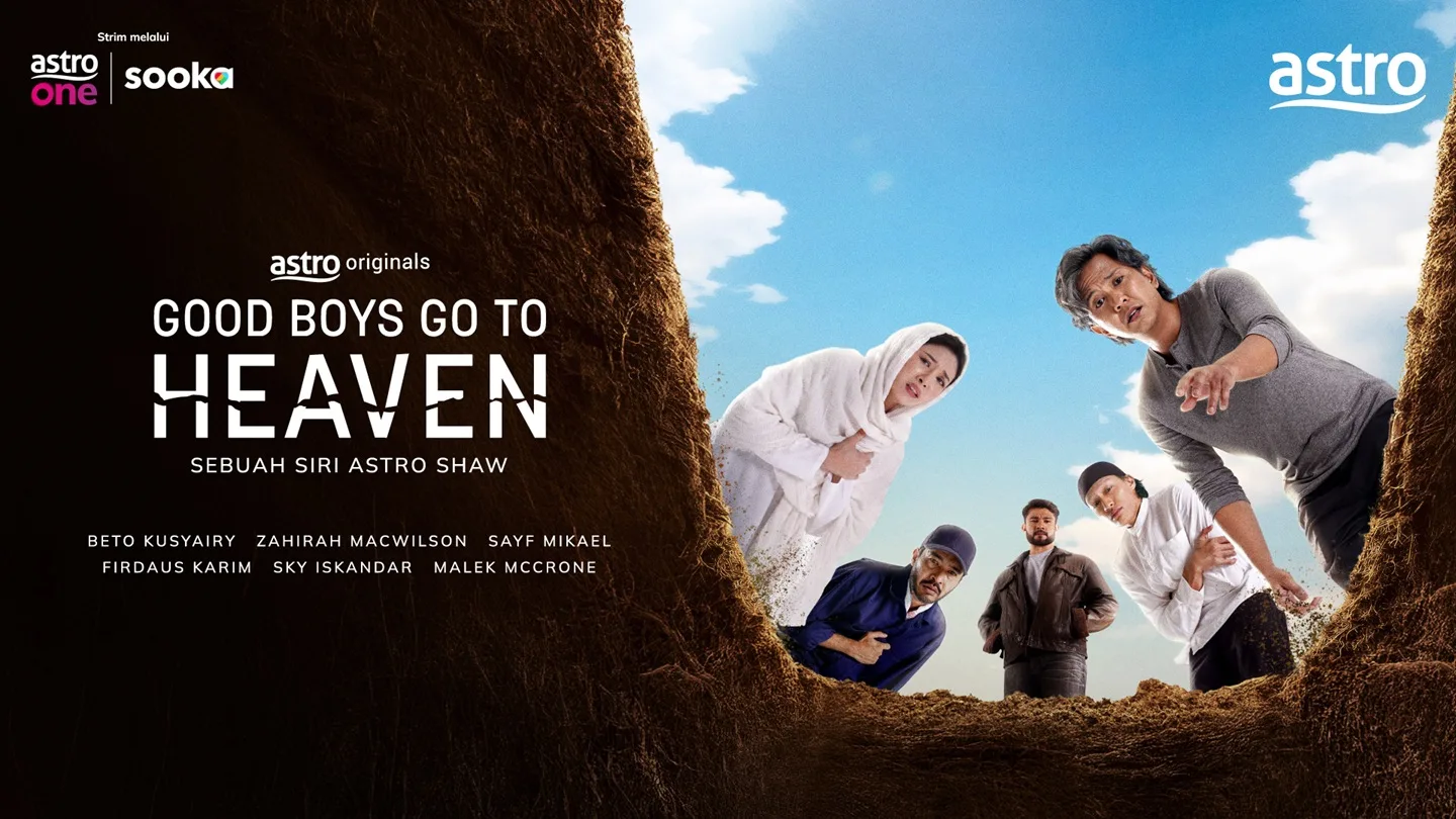 Astro 'Good Boys Go To Heaven' Buktikan Karya Hebat Tidak Tamat Bersama Episod Akhir 10 Astro ‘Good Boys Go To Heaven’ Buktikan Karya Hebat Tidak Tamat Bersama Episod Akhir
